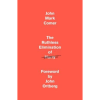 The ruthless elimination of hurry by John Mark Comer, John Ortberg (Foreword)