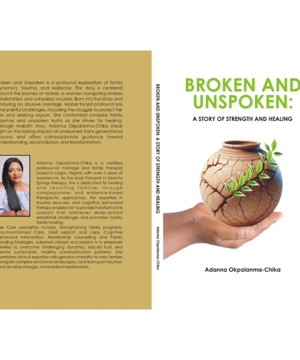 Broken and Unspoken: A story of strength and healing