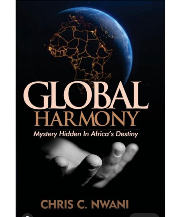 Global Harmony: Mystery Hidden in Africa's Destiny
