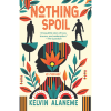 Nothing Spoil