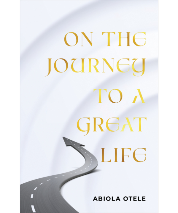 On the Journey to a Great Life