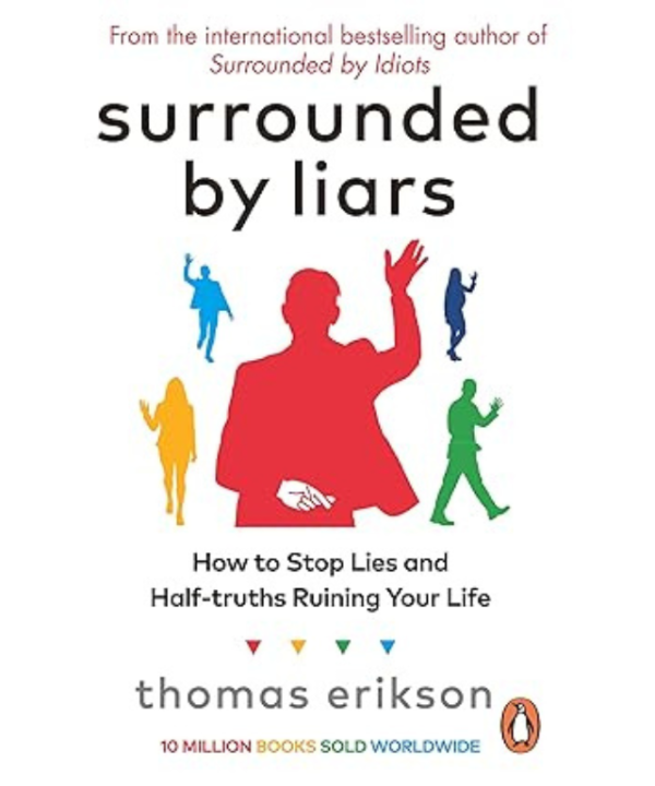 Surrounded by Liars