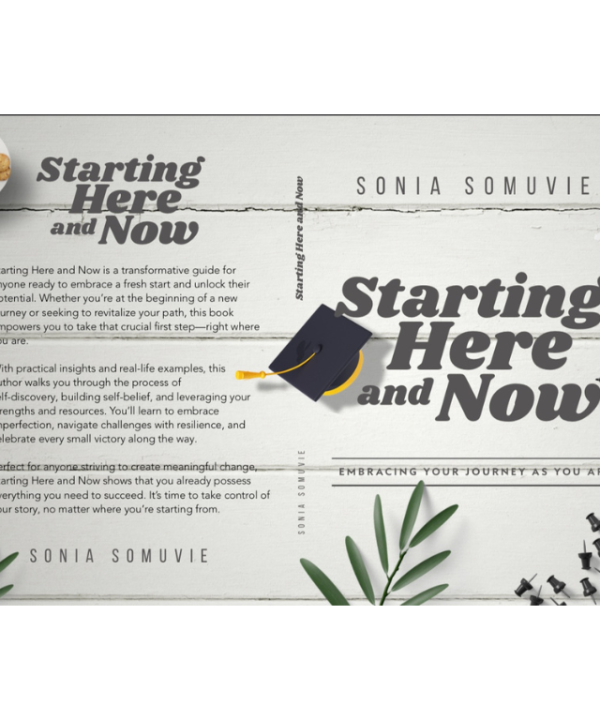 Starting Here and Now