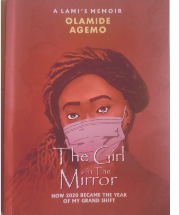 The Girl in The Mirror: How 2020 Became The Year of My Grand Shift