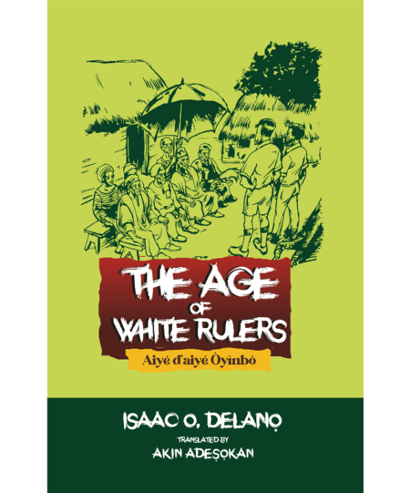 The Age of White Rulers