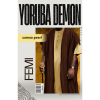 Yoruba Demon: Femi