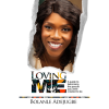 Loving Me: A Guide to Becoming the Person You Were Created to Be