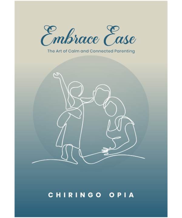 Embrace Ease: The Art of Calm and Connected Parenting