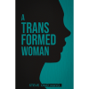 A Transformed Woman