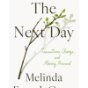 The Next Day: Transitions, Change, and Moving Forward