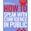 How To Speak With Confidence in Public