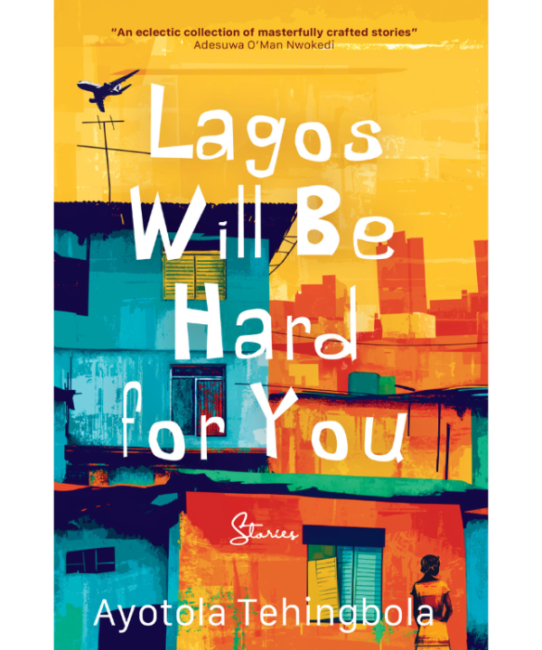 Lagos Will Be Hard For You
