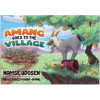Amang Goes to the Village
