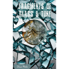 Fragments of Glass & Time