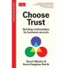 Choose Trust: Building relationships for business success