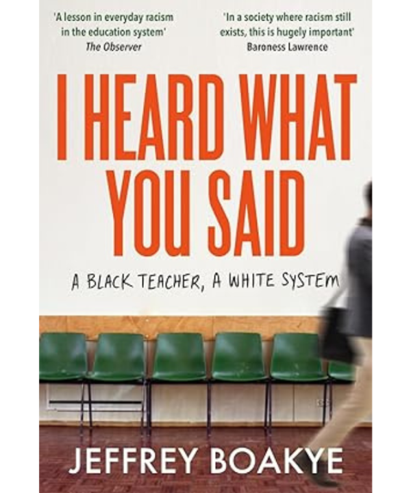 I Heard What You Said: A Black Teacher, A White System