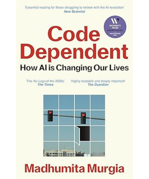 Code Dependent: How AI Is Changing Our Lives
