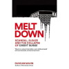 Meltdown: Scandal, Sleaze and the Collapse of Credit Suisse