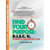 Find your Purpose: DISC It