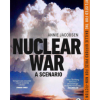 Nuclear War: The bestselling non-fiction thriller, shortlisted for the Baillie Gifford Prize 2024