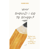 Why Should I Go To School?