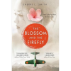 The Blossom and the Firefly