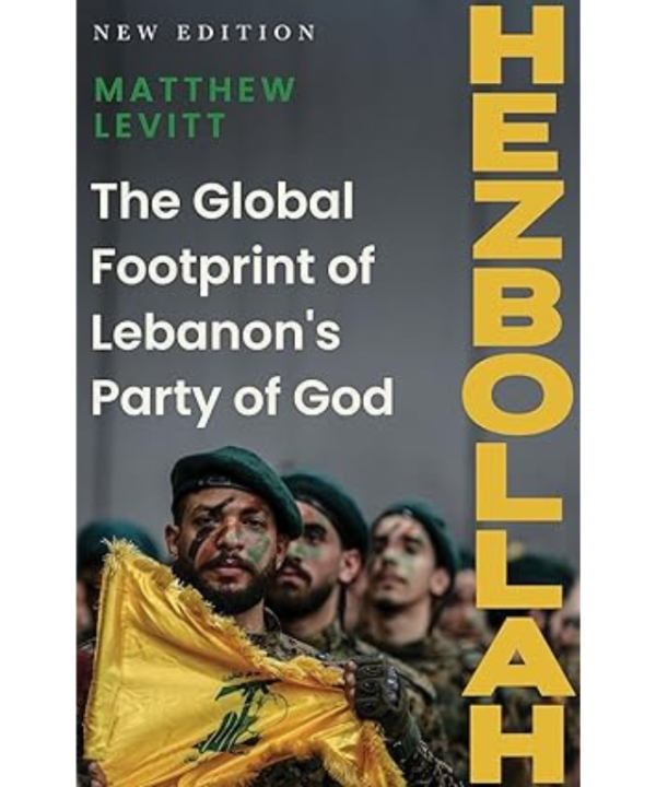 Hezbollah: The Global Footprint of Lebanon's Party of God