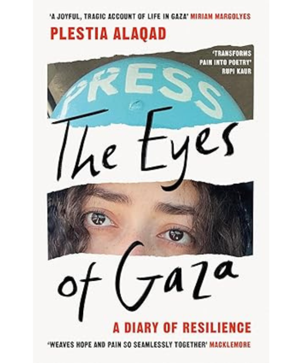 The Eyes of Gaza: A Diary of Resilience