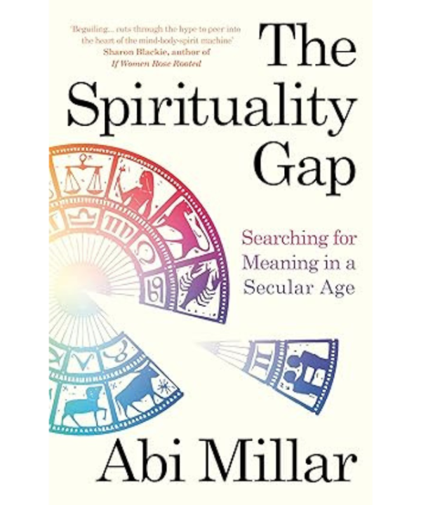 The Spirituality Gap: Searching for Meaning in a Secular Age