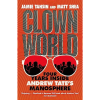 Clown World: Four Years Inside Andrew Tate's Manosphere