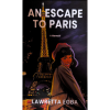 An Escape To Paris