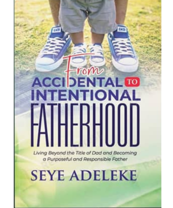 From Accidental to Intentional Fatherhood