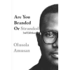Are you Branded or Stranded: 3rd Edition