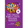 The Great Igbo Caste System