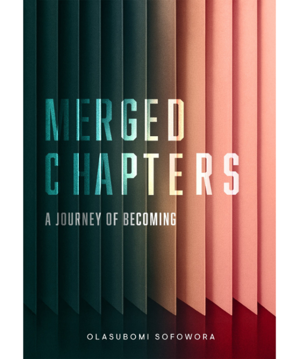 Merged Chapters: A Journey of Becoming
