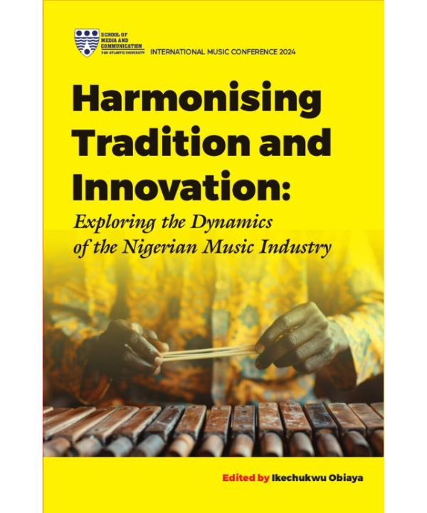 Harmonising Tradition and Innovation: Exploring the Dynamics of the Nigerian Music Industry