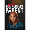 The NOT Perfect Parent