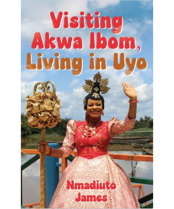 Visiting Akwa Ibom, Living in Uyo