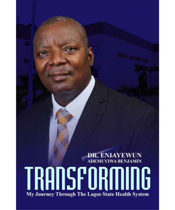 Transforming: My Journey Through the Lagos State Health System