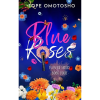 Blue Roses