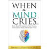 When The Mind Cries
