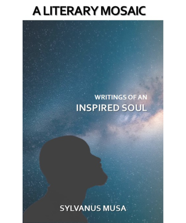A Literary Mosaic: Writings of an Inspired Soul
