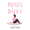 Moyo's Diary