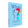 What If?