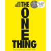The One Thing: The Surprisingly Simple Truth Behind Extraordinary Results: Achieve your goals with one of the world's bestselling success books