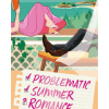 Problematic Summer Romance