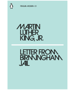 Letter from Birmingham Jail: Martin Luther King