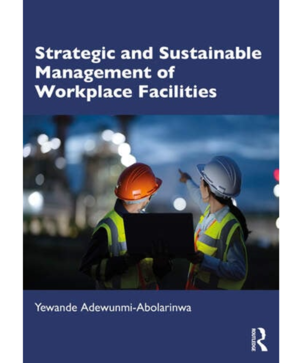 Strategic and Sustainable Management of Workplace Facilities (Pre-order)