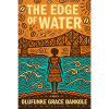 The Edge of Water