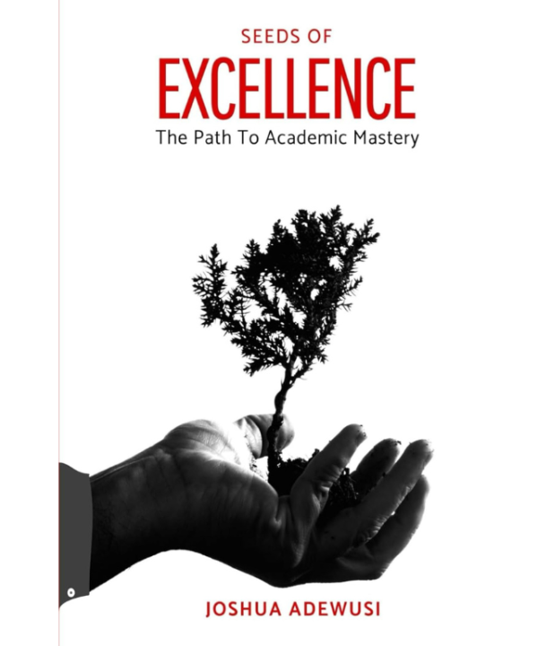 Seeds of Excellence: The Path to Academic Mastery
